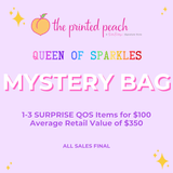Queen Of Sparkles Mystery Bag FINAL SALEQueen of SparklesThe Printed Peach Savannah